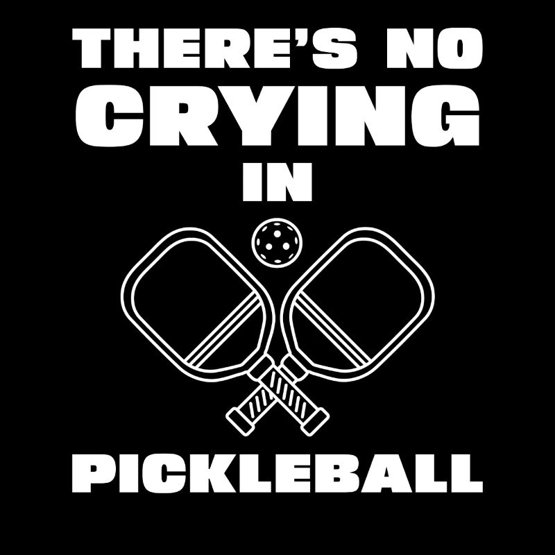 No crying at pickleball