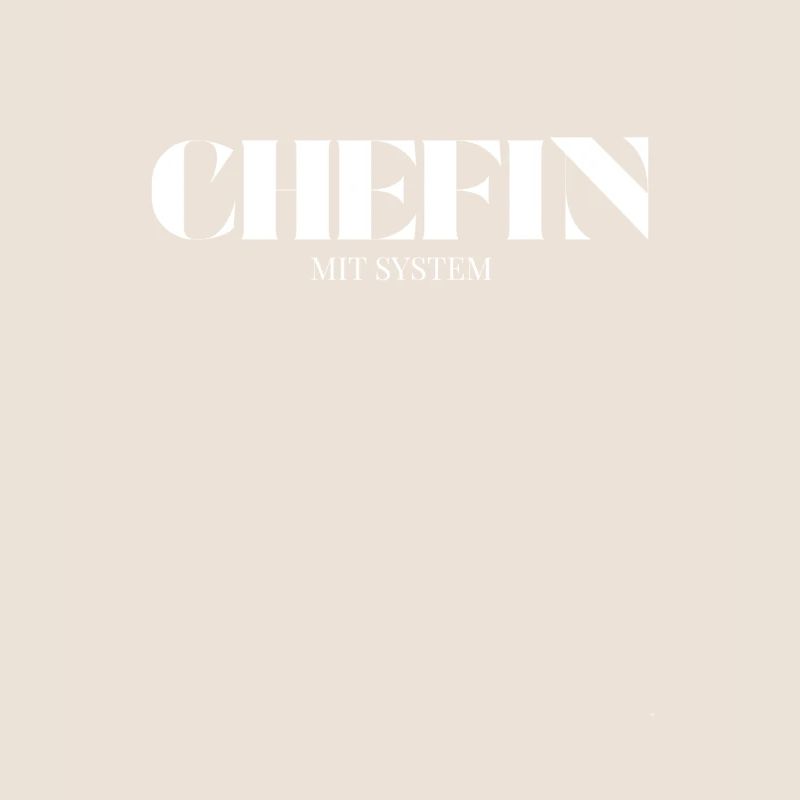 Chefin Spruch Mit System