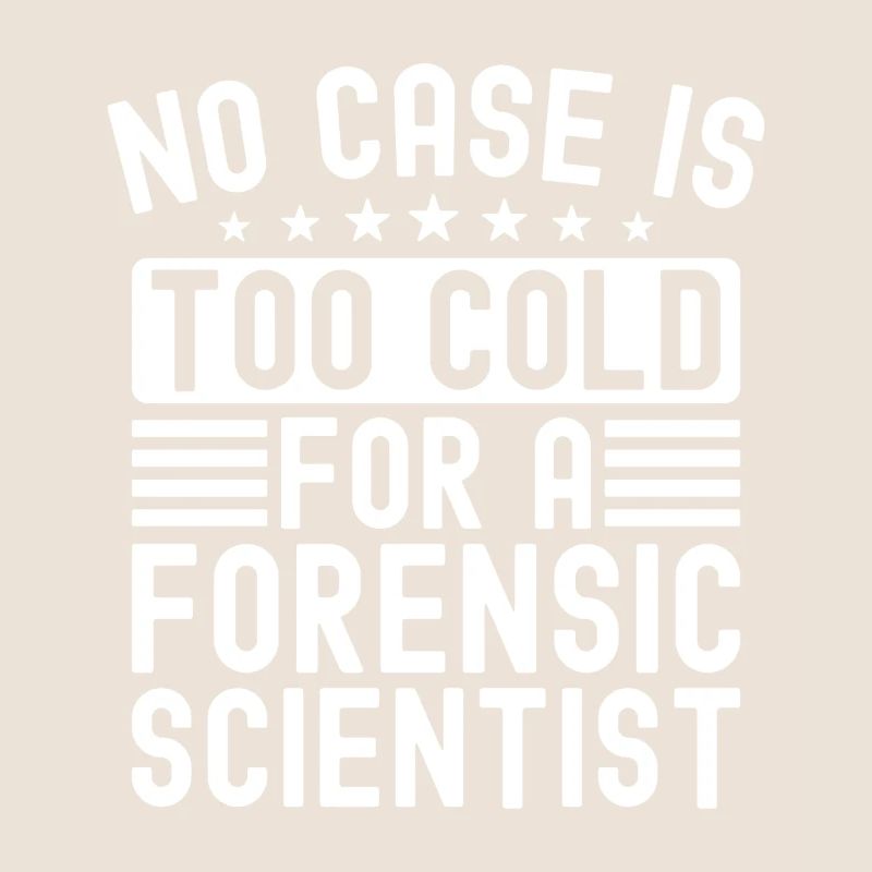 Forensic Analyst No Case Is Too Cold For A Squad