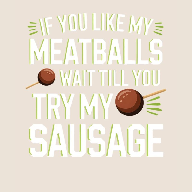 Fleischbällchen Witz: Versuch die Wurst