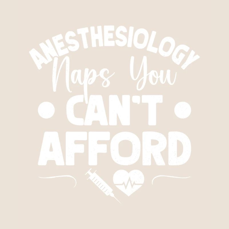 Anesthesiologist Afford Anesthesia