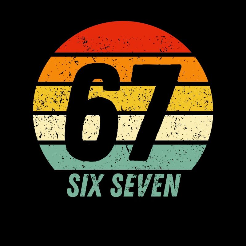 67 Six Seven