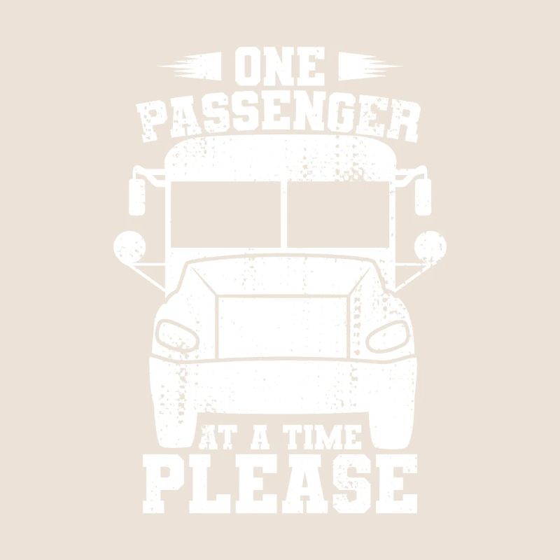 One Passenger at a Time Please