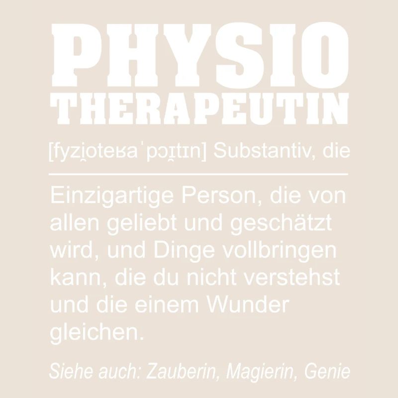 Physiotherapist - Funny definition