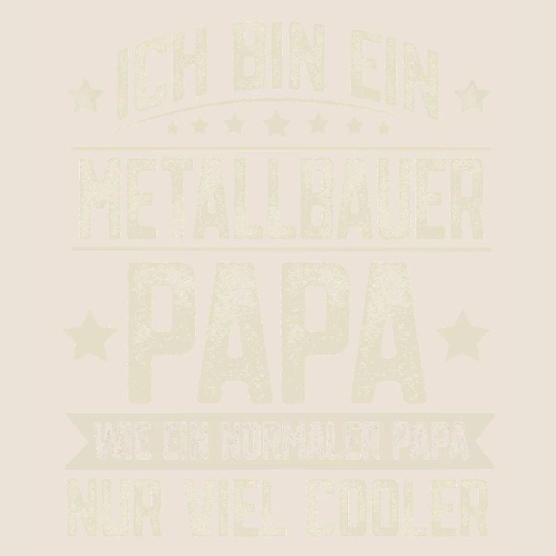 Metallbauer Papa