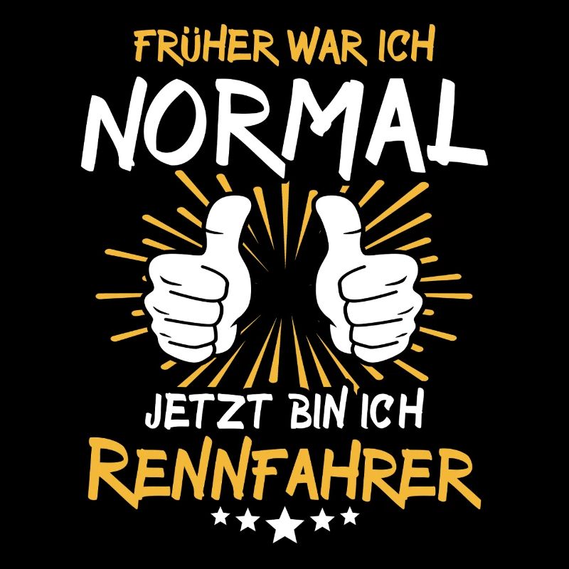 Rennfahrer Spruch