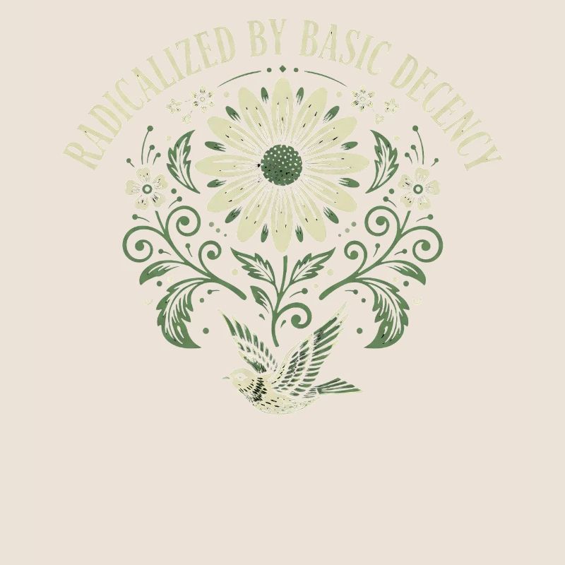 Radicalized By Basic Decency Quote Shirt Sticker