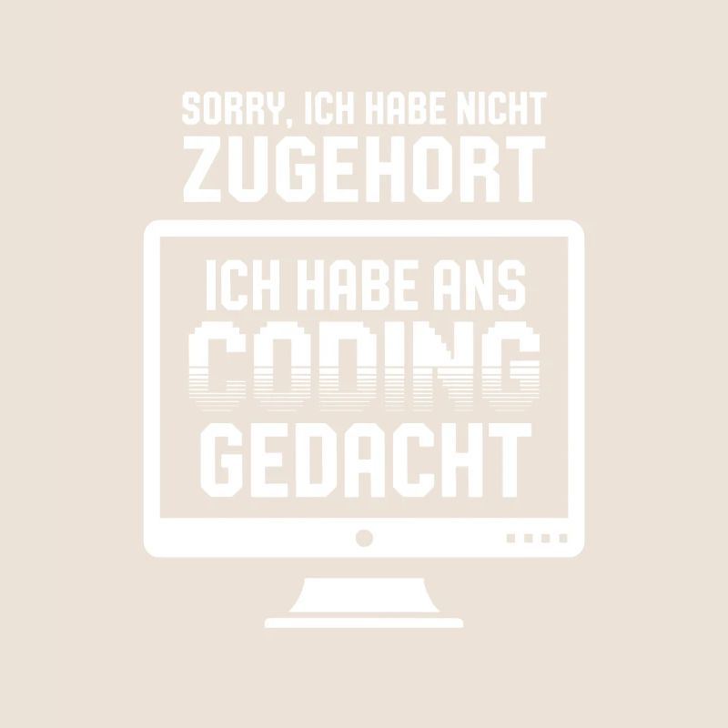 Coding Gedanke statt Zuhören
