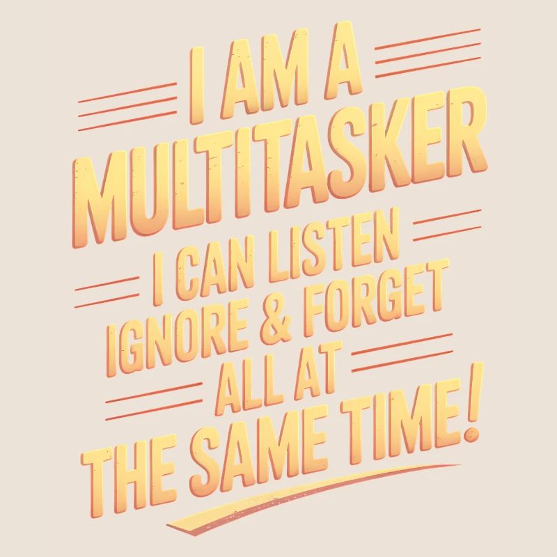 Multitasker Sprüche Sarkasmus Bürohumor Geschenk