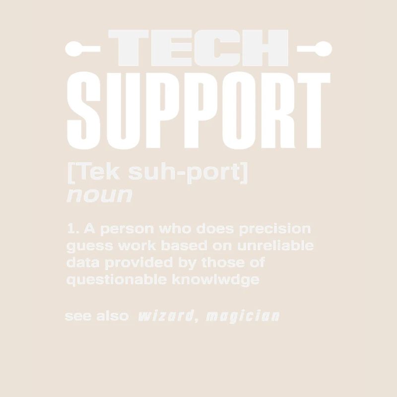 Lustige Tech Support Definition Magier IT