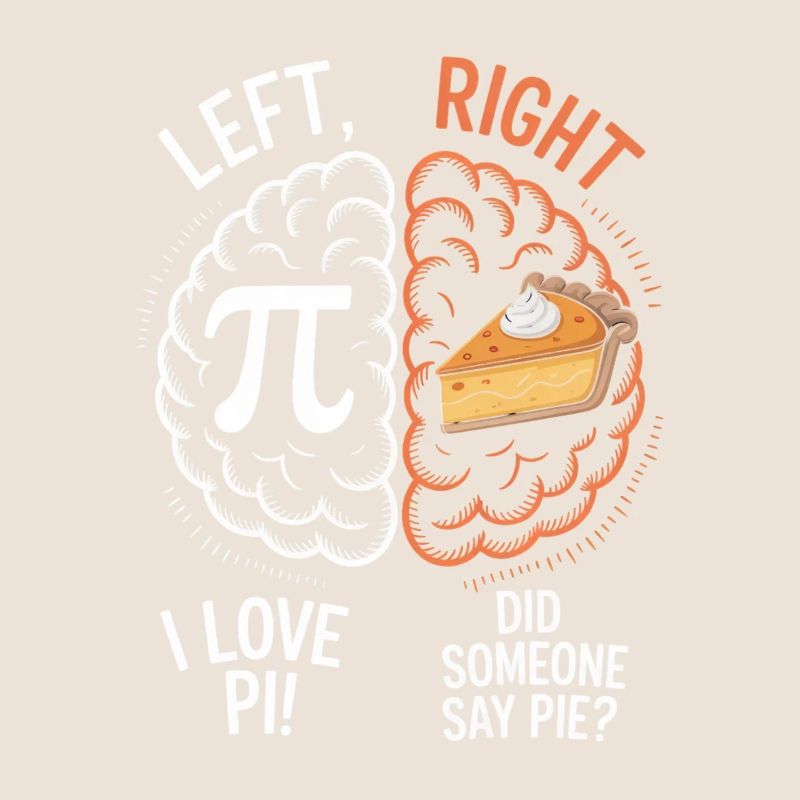 Pi vs Pie: Left Right Brain