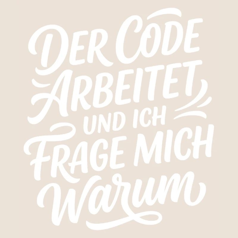 Coder arbeitet Spruch Humor Programmierer