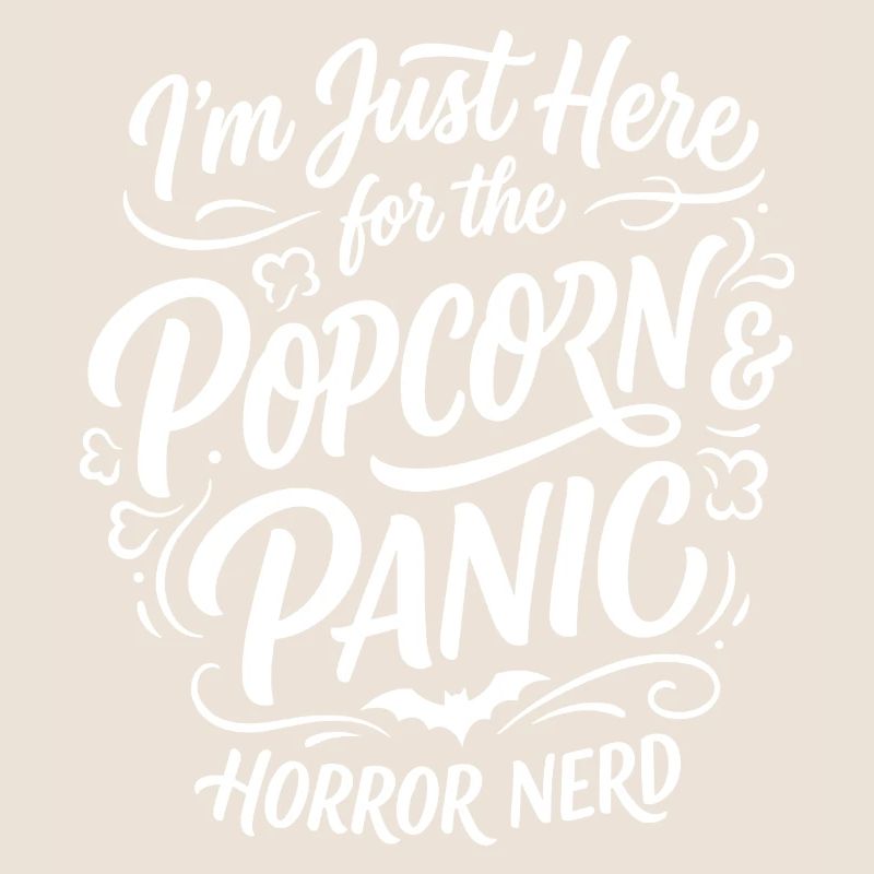 Here for Popcorn Panic Horror Nerd