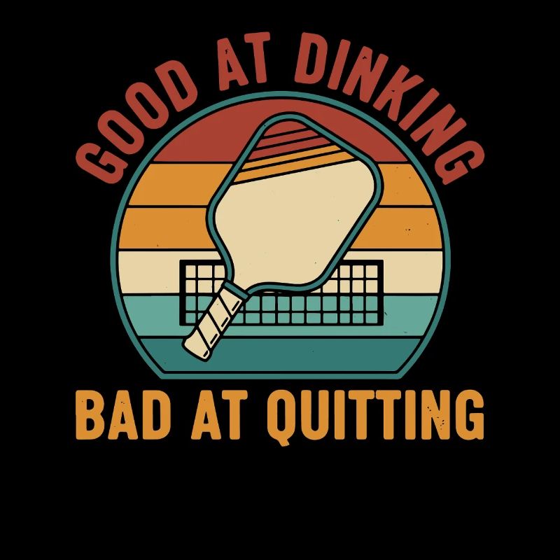 Pickleball Funny Player Good At Dinking Bad At