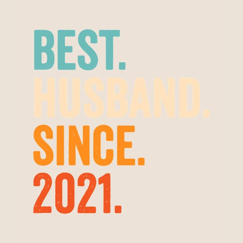 Best Husband Since 2021