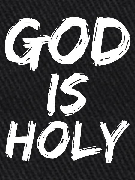god is holy
