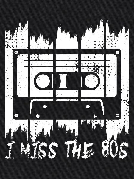 I Miss The 80s