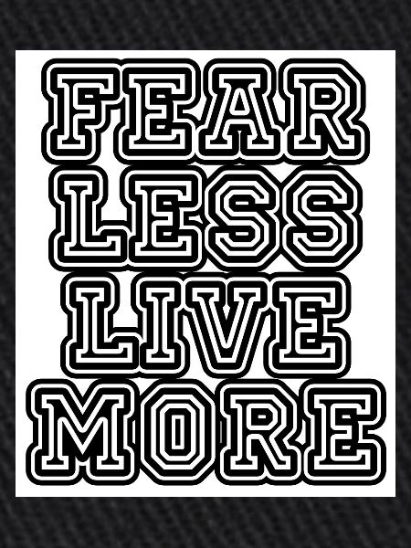 fearlesslivemore