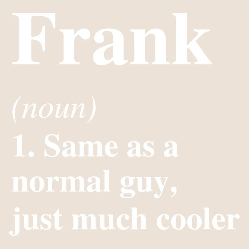 Frank Définition Cool Nom Dire Cadeau
