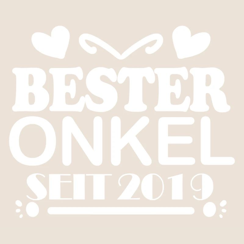 Bester Onkel seit 2019