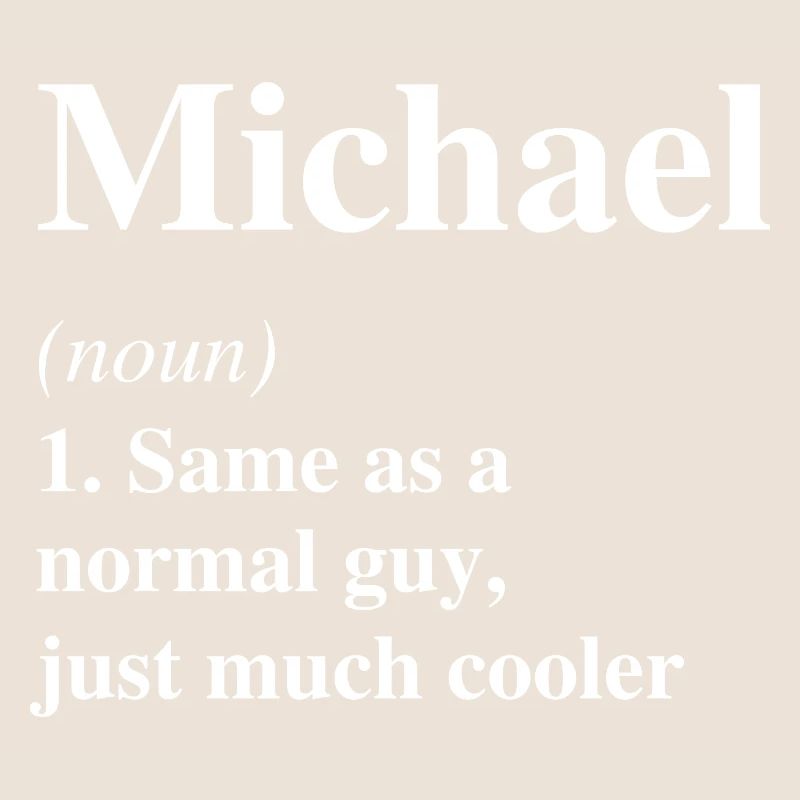 Michael Definition Cooler Name Spruch Geschenk