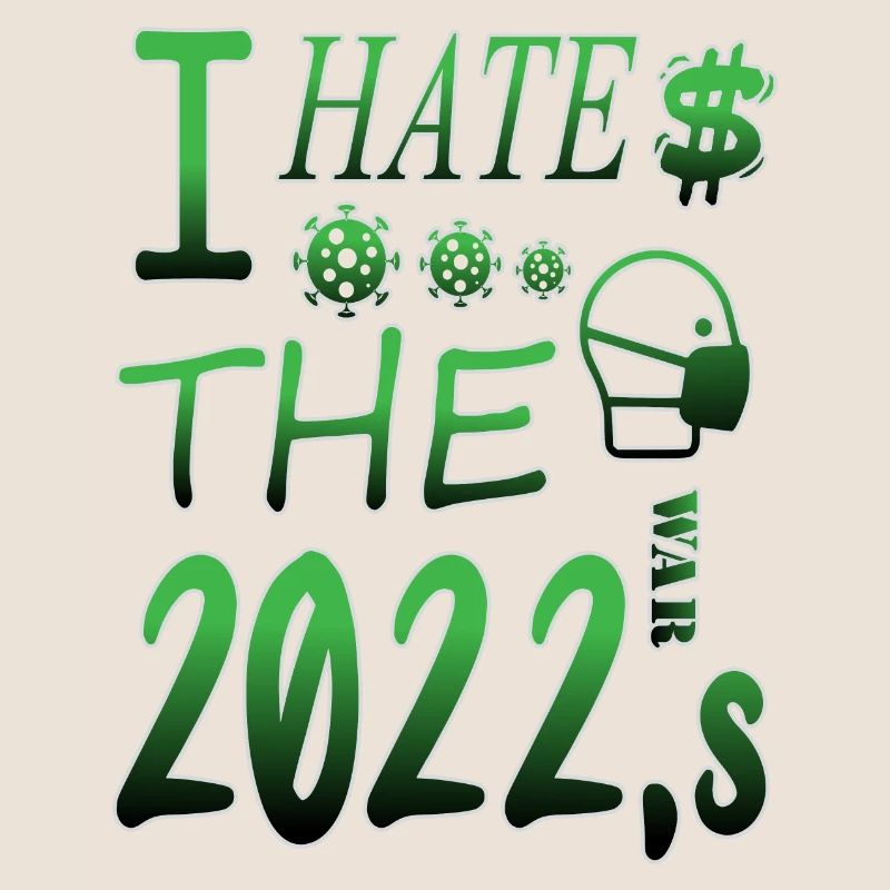 I hate 2022
