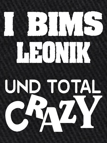 Leonik als Crazy