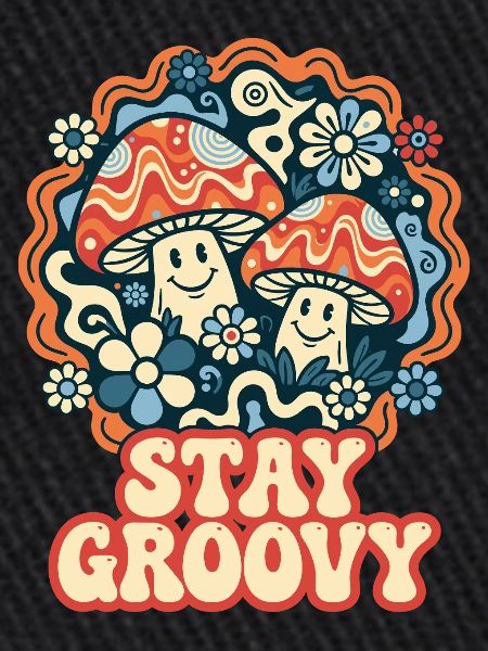 Stay Groovy Retro Pilze
