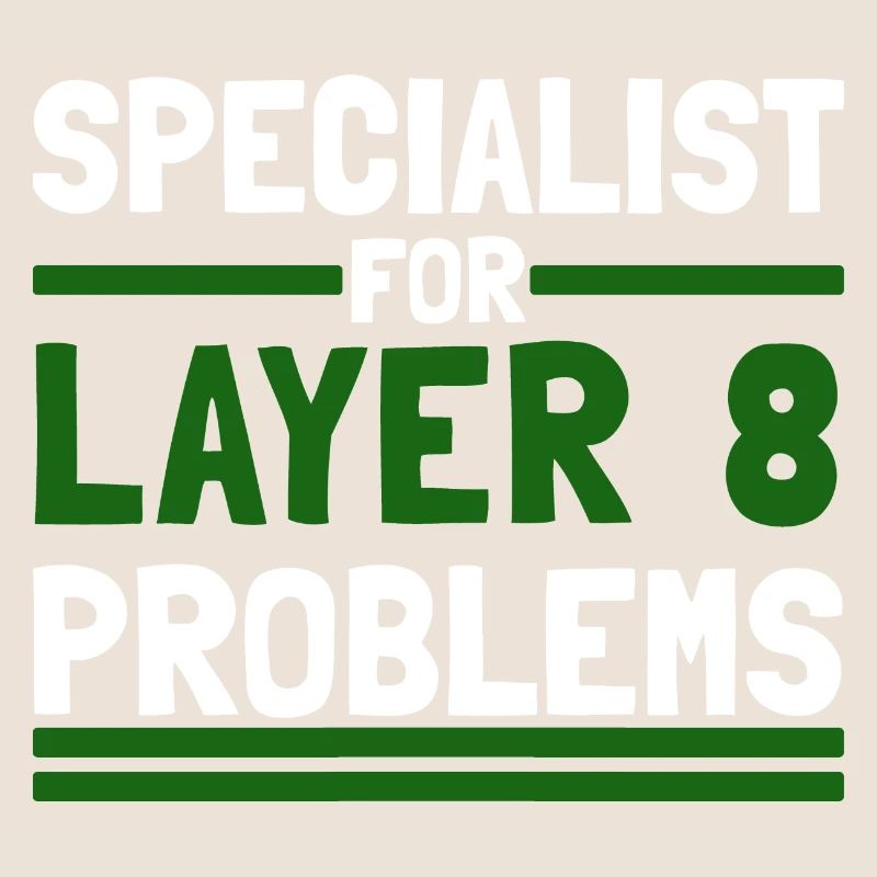 Computer Computer Work Funny Sayings Layer 8