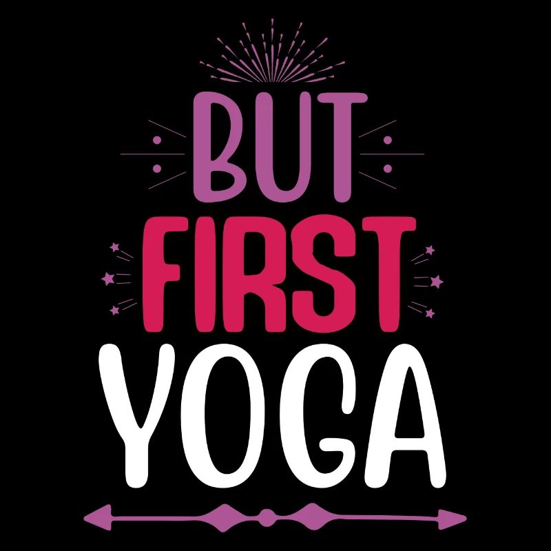 But First Yoga