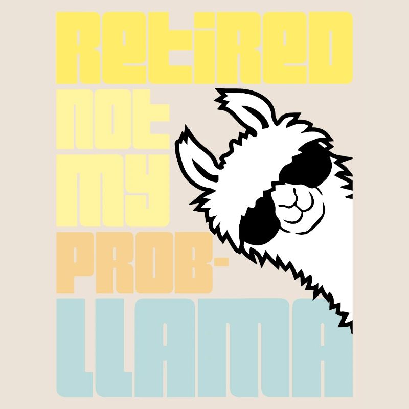 Pas mon prob lama à la retraite Prob-llama à la retraite