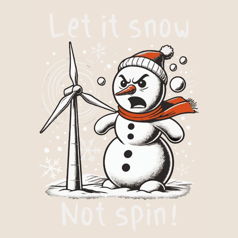 Stop Wind Turbines - Let it Snow, Not Spin