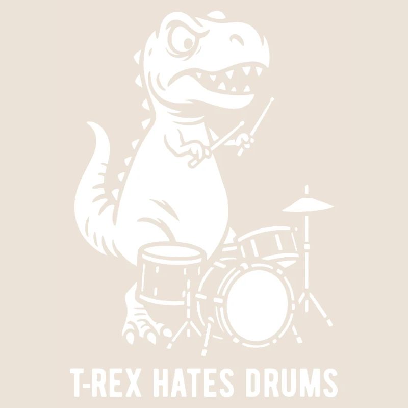 T-Rex hates drums - Drummer - Geschenk