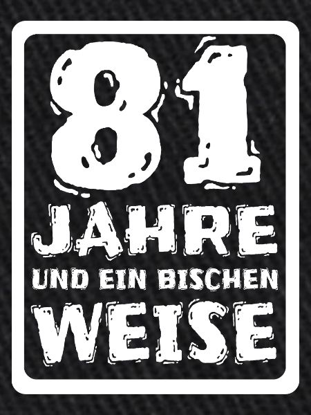 Weisheit 81