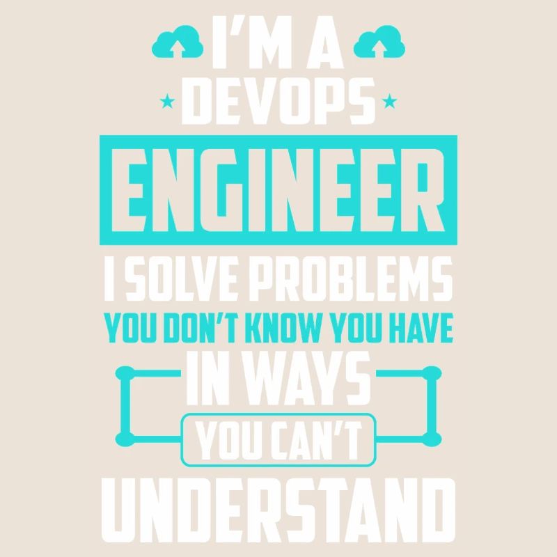 DevOps Engineer I Solve Problems You Cant