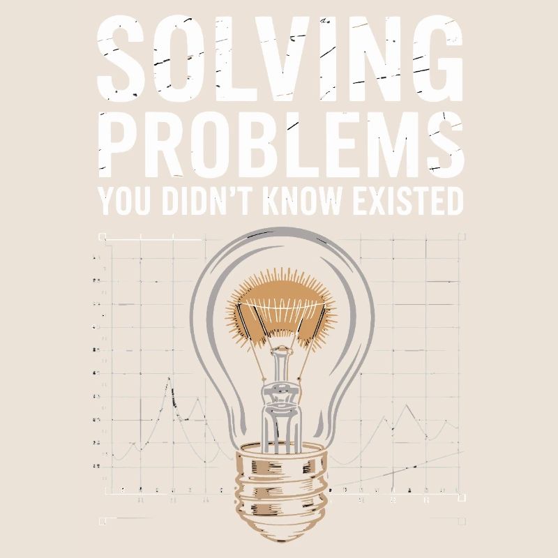 Solve problems you didn't know Light bulb