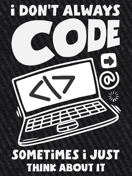 Don't Always Code Programmer