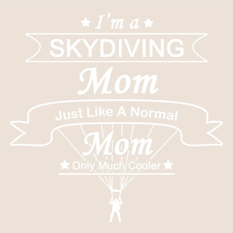 Skydiving Mutter: Original-Geschenk-Entwurf