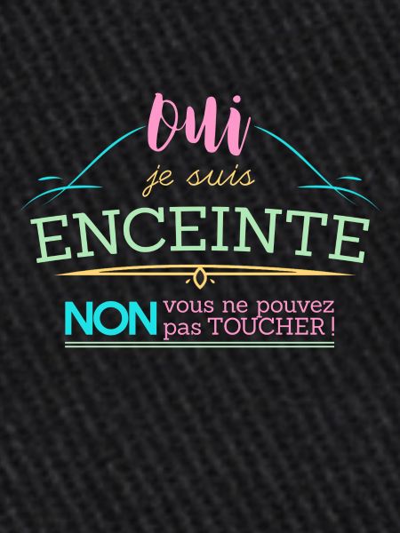 Oui je suis enceinte