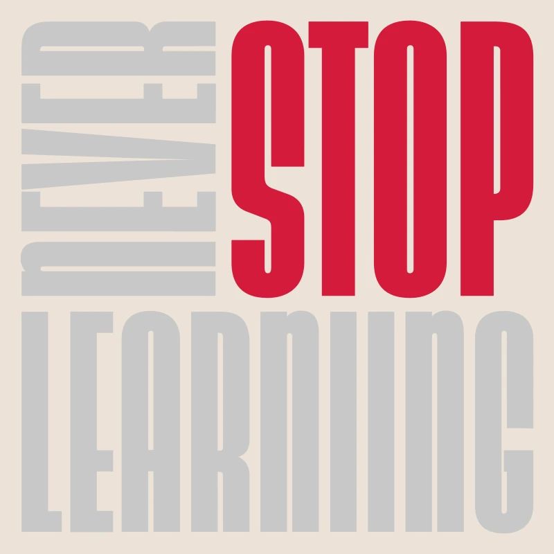 never stop learning quote