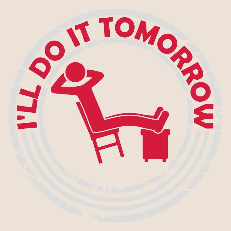 Citation de Do It Tomorrow