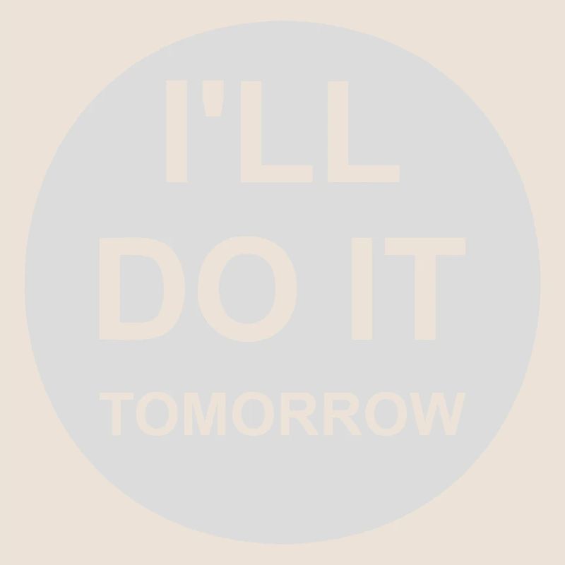 do it tomorrow quote