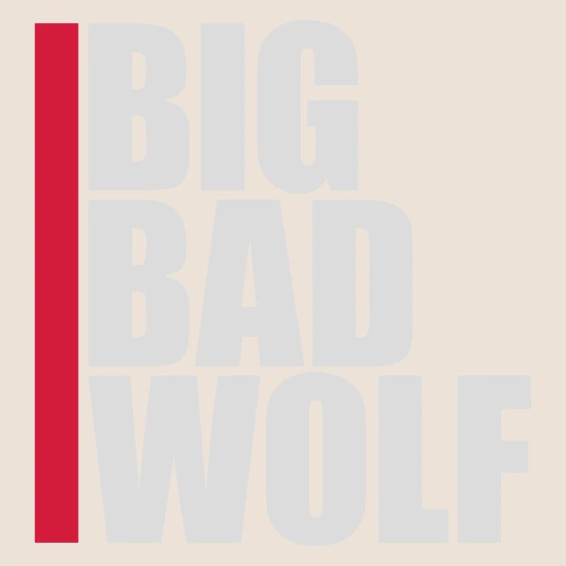 big bad wolf quote