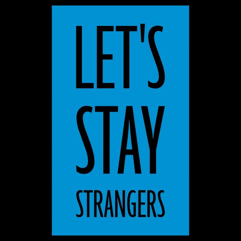 Citation Restons Strangers