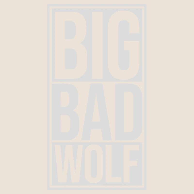 big bad wolf Zitat
