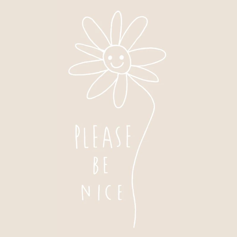 Please be nice – Minimalist Flowers Doodle