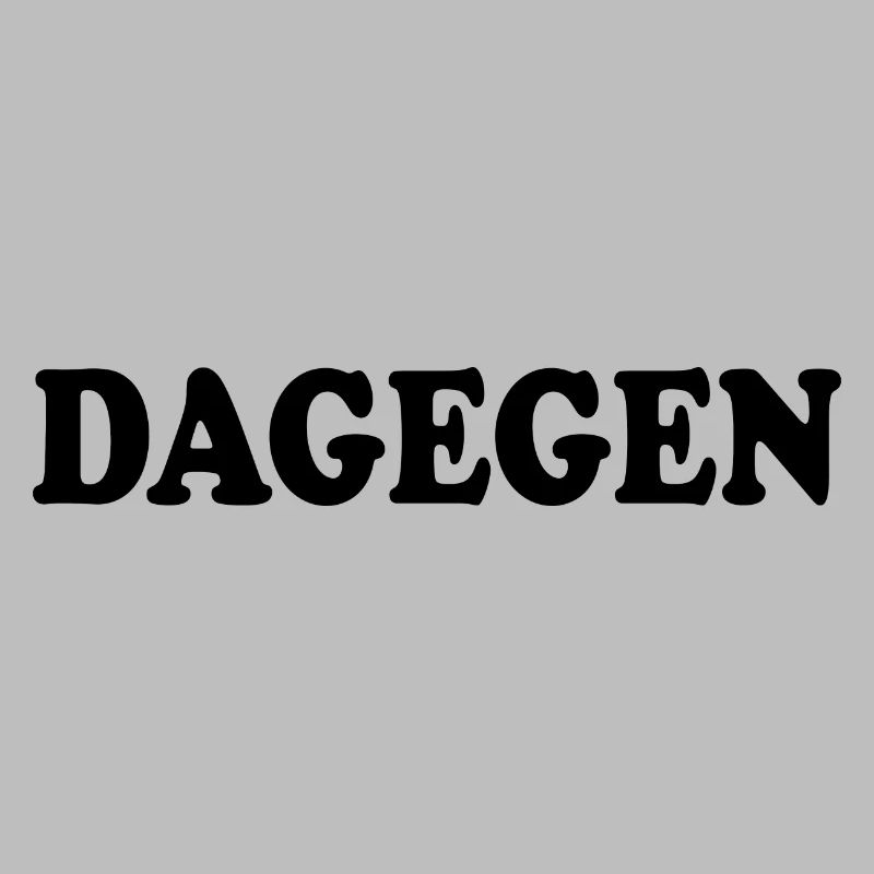 Dagegen