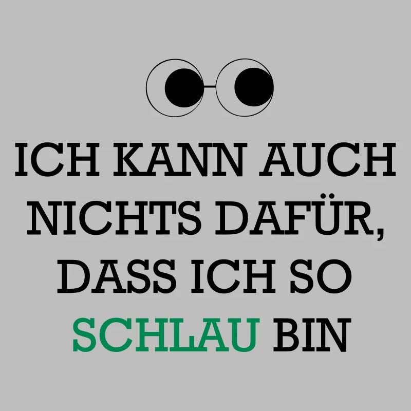 Ich bin so schlau