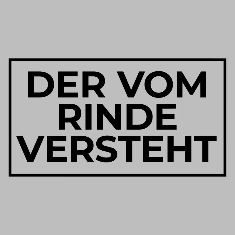 der vom Rinde versteht