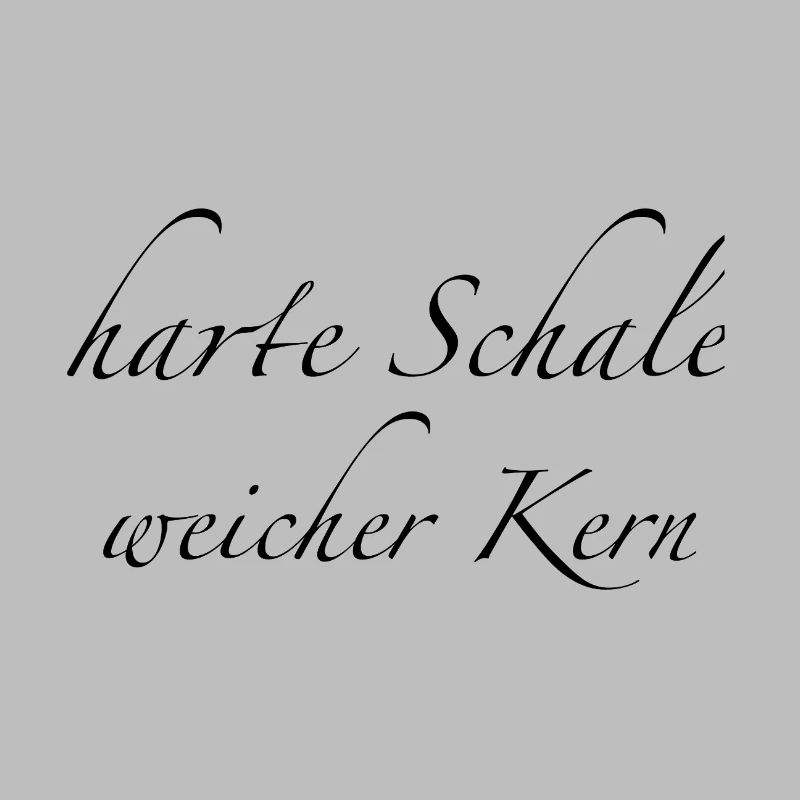 harte Schale weicher Kern